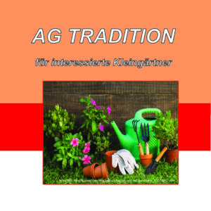 AG Tradition für interessierte Kleingärtner